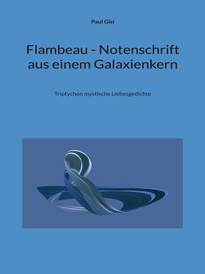 cover image of Flambeau--Notenschrift aus einem Galaxienkern